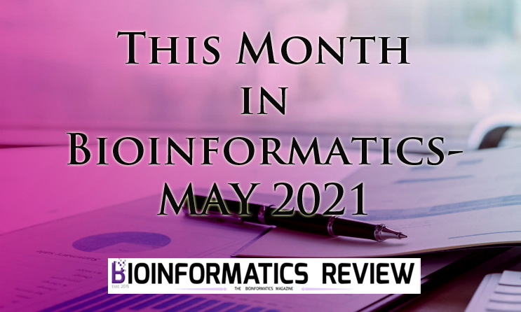 This Month in Bioinformatics- Research Updates of May 2021
