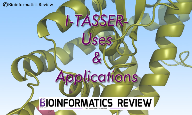 I-TASSER: Uses & Applications