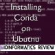 Installing Conda on Ubuntu (Linux)